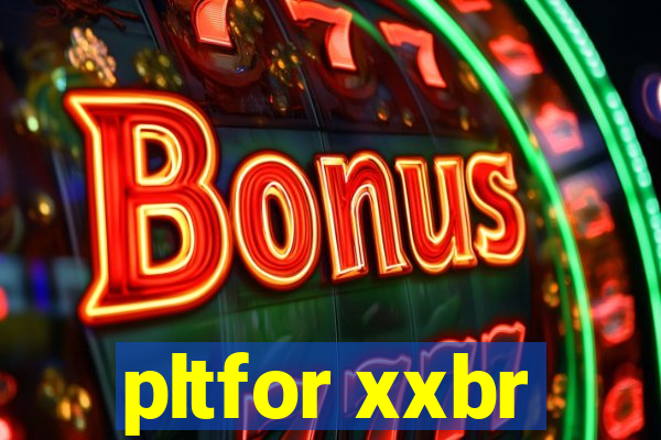 pltfor xxbr